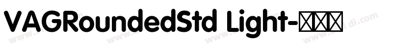 VAGRoundedStd Light字体转换